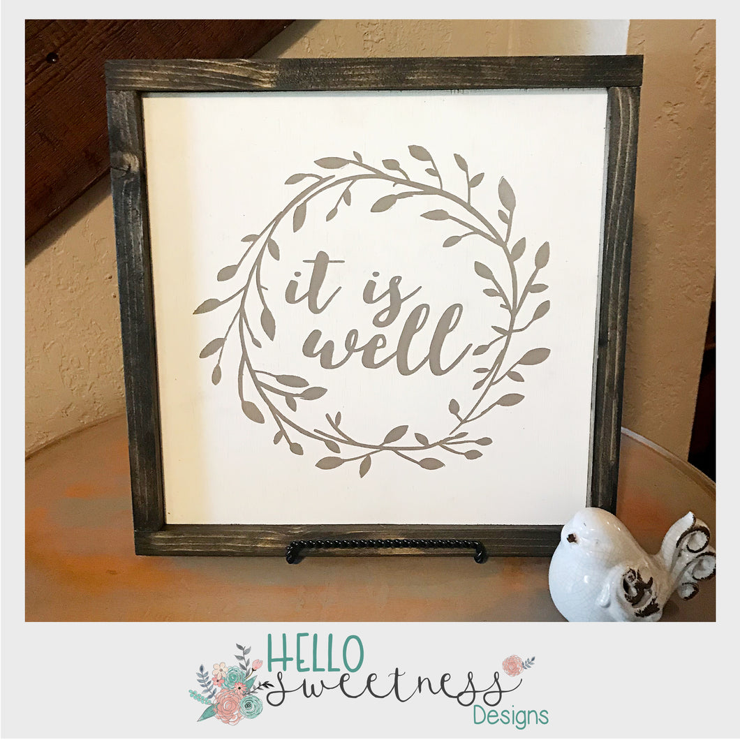 It is Well Sign - Hello Sweetness Designs